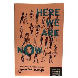 Here We Are Now By Jasmine Warga Advance Readers Edition Paperback